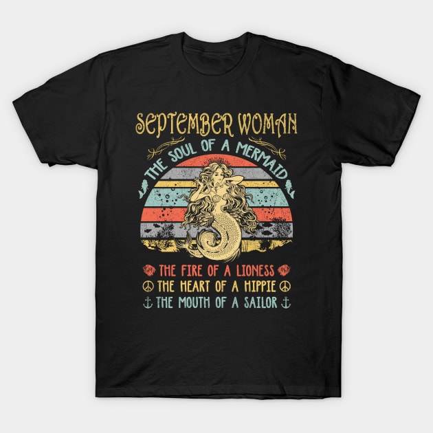 September Woman The Soul Of A Mermaid Vintage Birthday Gift T-Shirt by Shops PR